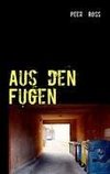 Aus den Fugen