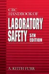 Furr, A: CRC Handbook of Laboratory Safety