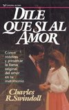 Dile Que Si Al Amor