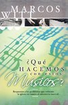 Que Hacemos Con Estos Musicos?