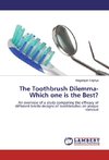 The Toothbrush Dilemma-Which one is the Best?