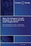 Das Kirchspiel Groß-Eichen in Geschichte und Gegenwart