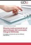 Diseño instruccional en el aprendizaje del concepto Integral Definida