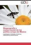 Biogeografía y conservación de las polillas avispa de México