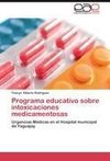 Programa educativo sobre intoxicaciones medicamentosas