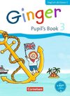 Ginger 03: 3. Schuljahr. Pupil's Book