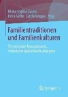 Familientraditionen und Familienkulturen