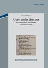 Arbeit an der Literatur