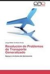 Resolución de Problemas de Transporte Generalizado