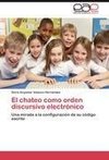 El chateo como orden discursivo electrónico