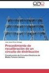 Procedimiento de recalibración de un circuito de distribución