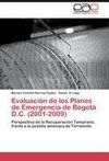 Evaluación de los Planes de Emergencia de Bogotá D.C. (2001-2009)