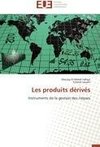 Les produits dérivés