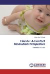 Filicide: A Conflict Resolution Perspective