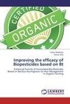 Improving the efficacy of Biopesticides based on Bt