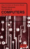 Recent Advances and Issues in Computers