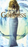 Restoring the Goddess