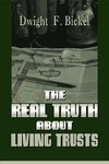 The Real Truth about Living Trusts