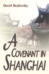 A Covenant in Shanghai