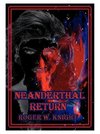 Neanderthal Return