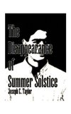 The Disappearance of Summer Solstice