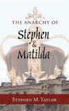 The Anarchy of Stephen and Matilda