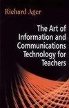 Ager, R: Art of Information of Communications Technology for