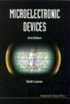 Keith, L:  Microelectronic Devices (2nd Edition)