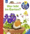 Wieso? Weshalb? Warum? junior 49: Wer lebt im Garten?