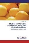 Studies on the Citrus Tristeza Virus and Citrus Viroids in Pakistan