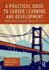 A Practical Guide to Career Learning and Development