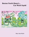 Boston North Shore's... Car Wash Squid