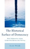 The Rhetorical Surface of Democracy