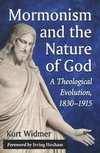 Widmer, K:  Mormonism and the Nature of God