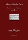 J. S. Bach the Inventions and Sinfonias in Open Score