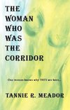 The Woman Who Was the Corridor