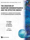 The Creation of Quantum Chromodynamics and the Effective Energy