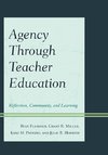 AGENCY THROUGH TEACHER EDUCATIPB