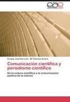 Comunicación científica y periodismo científico