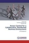 Access Control for a Collaborative, Distributed Business Environment