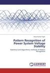 Pattern Recognition of Power System Voltage Stability