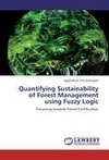 Quantifying Sustainability of Forest Management using Fuzzy Logic