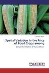 Spatial Variation in the Price of Food Crops among