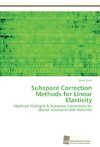 Subspace Correction Methods for Linear Elasticity