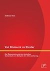 Von Bismarck zu Riester: Die Ökonomisierung des deutschen Sozialstaats am Beispiel der Alterssicherung