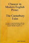 Chaucer in Modern English Prose The Canterbury Tales