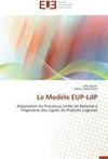 Le Modèle EUP-LdP