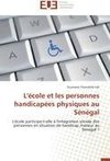 L'école et les personnes handicapées physiques au Sénégal