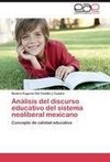 Análisis del discurso educativo del sistema neoliberal mexicano