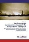 Environmental Management Issues of the Bangsi River Floodplain